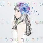 ChouCho ColleCtion "bouquet"