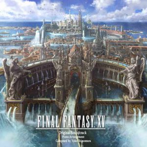 FINAL FANTASY XV Original Soundtrack [Limited Edition]