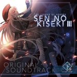 THE LEGEND OF HEROES: SEN NO KISEKI III ORIGINAL SOUNDTRACK second volume