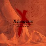 Xenogears Original Soundtrack Revival Disc -the first and the last-