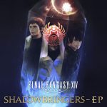FINAL FANTASY XIV: SHADOWBRINGERS - EP