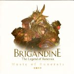 Brigandine Lunasia Senki Original Soundtrack "Music of Runersia"