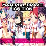 Material Brave Ignition Original Soundtrack