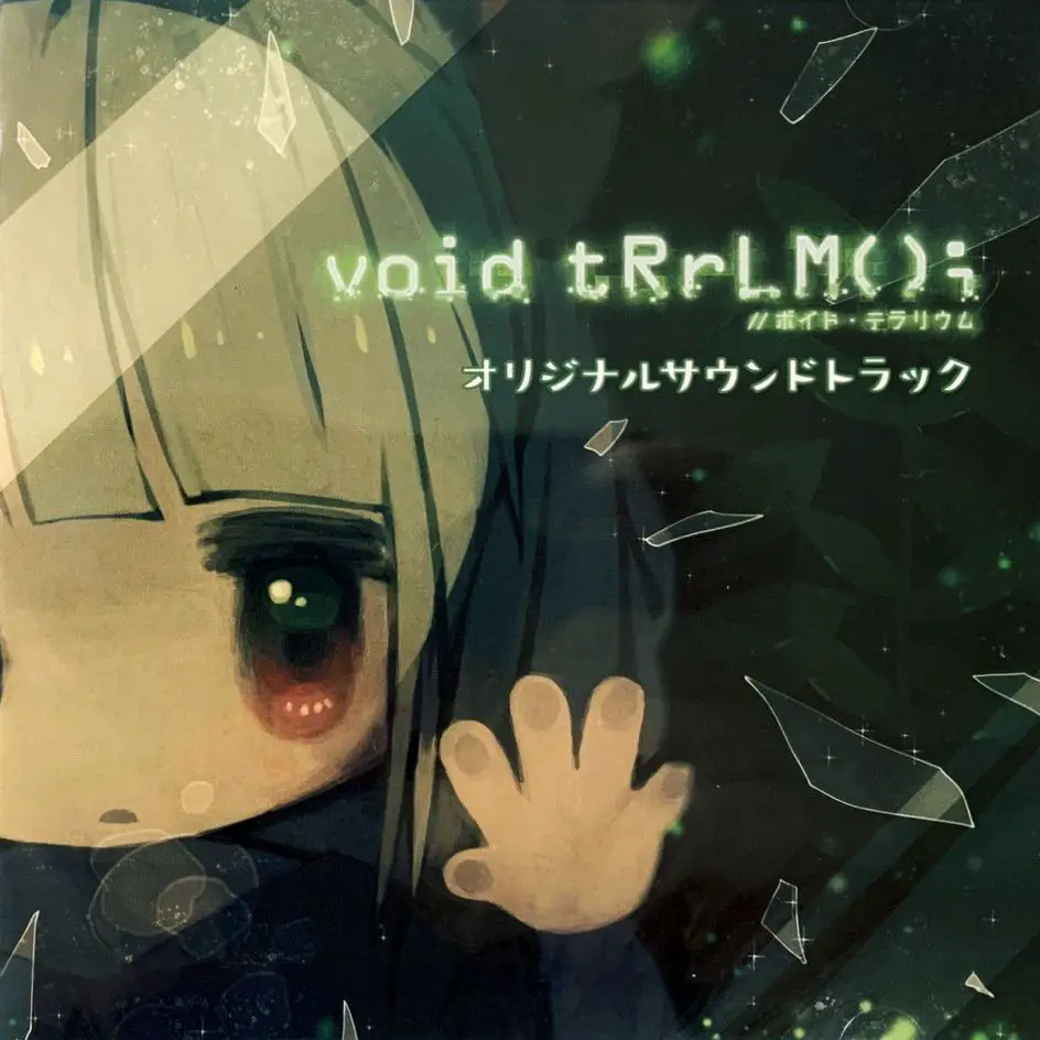 void tRrLM(); //Void Terrarium Original Soundtrack