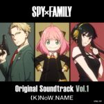 spyxfamily original soundtrack vol 1