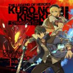 THE LEGEND OF HEROES: KURO NO KISEKI II -CRIMSON SiN- ORIGINAL SOUNDTRACK First Volume